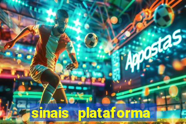 sinais plataforma de jogos